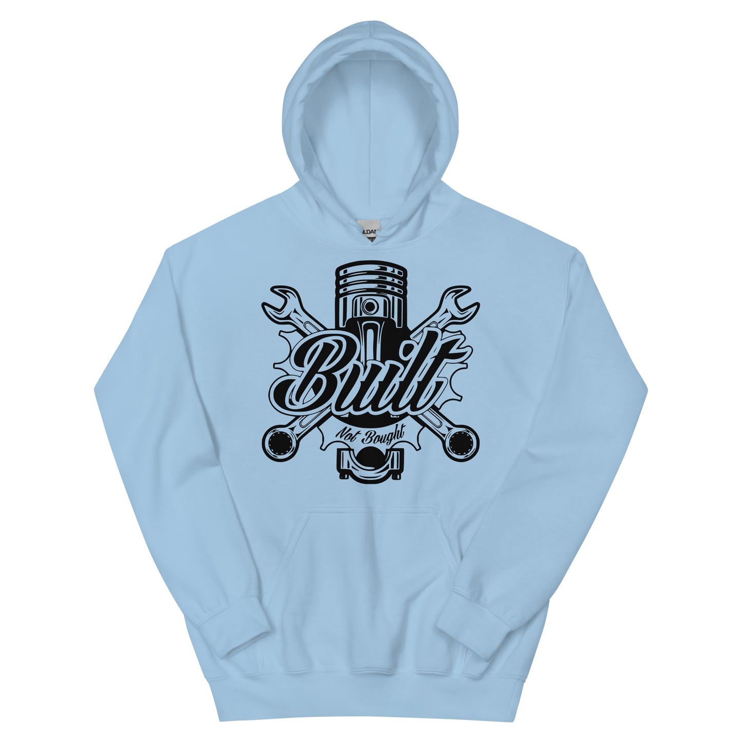 Built not Bought Hoodie