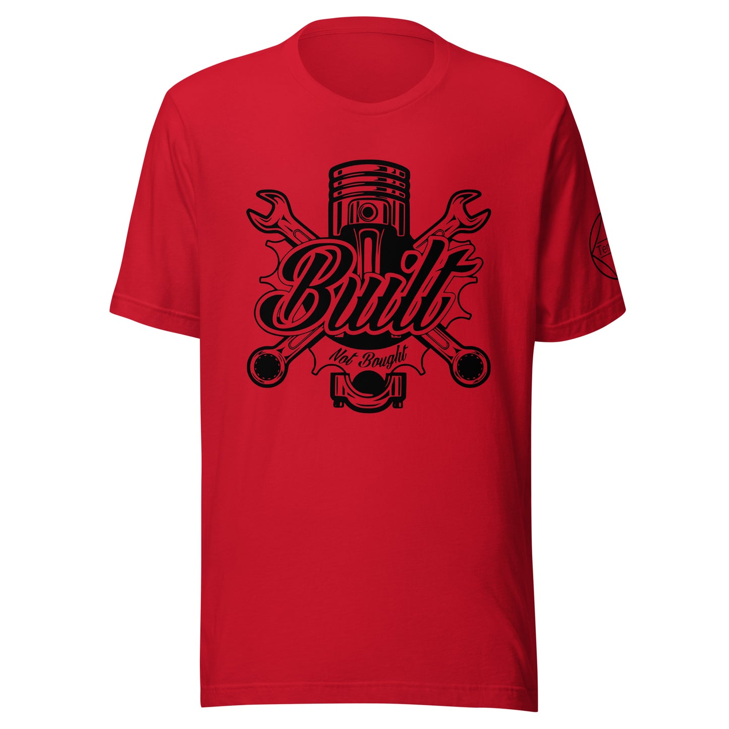 Built Not Bought t-shirt