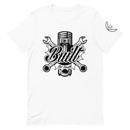 Built Not Bought t-shirt